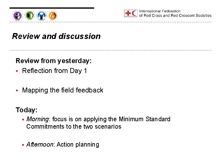 Review and discussion Review from yesterday: § Reflection from Day 1 § Mapping the