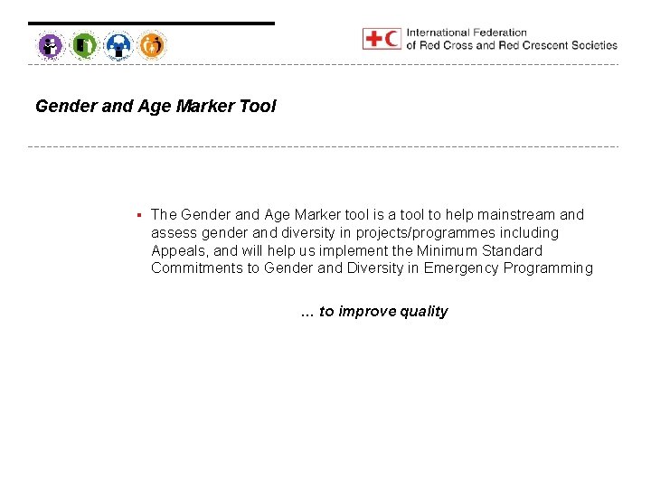 Gender and Age Marker Tool § The Gender and Age Marker tool is a