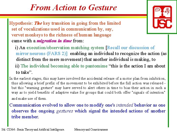 From Action to Gesture Hypothesis: The key transition in going from the limited set
