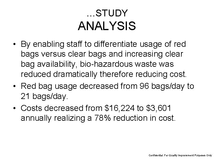 BIOHAZARDOUS WASTE REDUCTION IN THE OPERATING ROOM OR