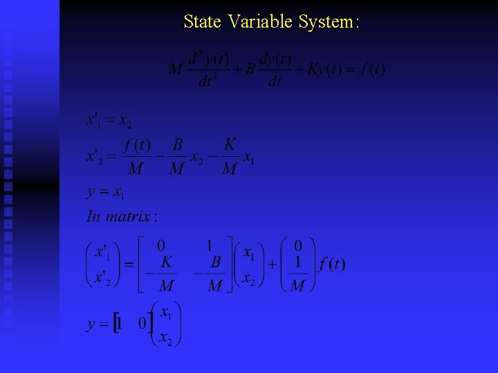 State Variable System: 