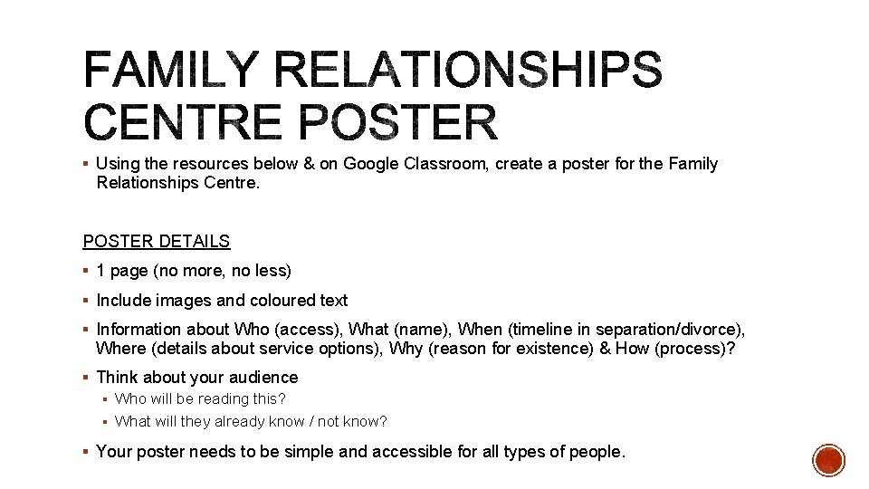 § Using the resources below & on Google Classroom, create a poster for the