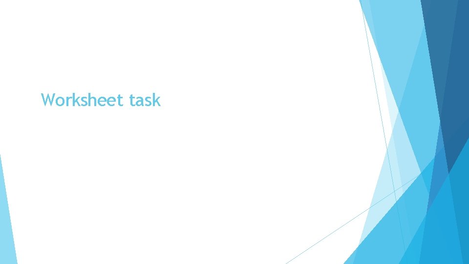 Worksheet task 