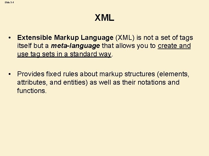 Slide 3. 4 XML • Extensible Markup Language (XML) is not a set of Slide 3. 4 XML • Extensible Markup Language (XML) is not a set of