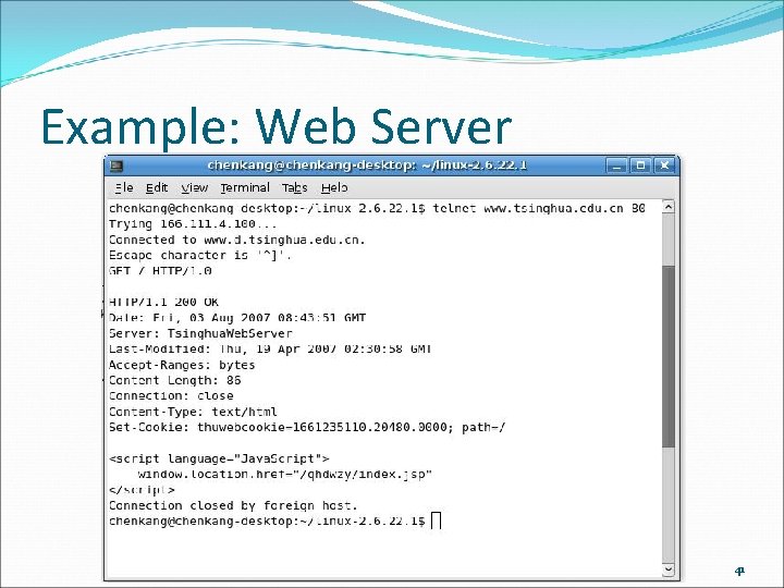 Example: Web Server 41 