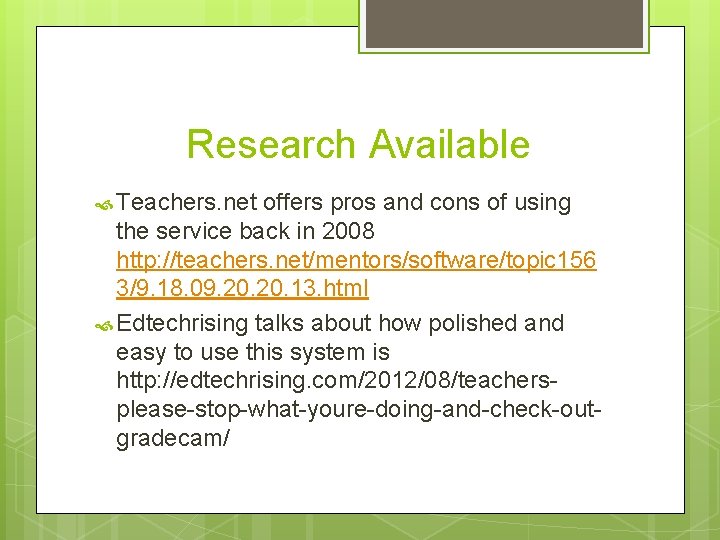 Research Available Teachers. net offers pros and cons of using the service back in