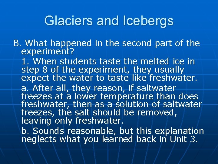 Unit 5 Lesson 4 Glaciers and Icebergs BELLRINGER