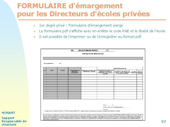 FORMULAIRE d’émargement pour les Directeurs d’écoles privées 4 1 er degré privé : Formulaire