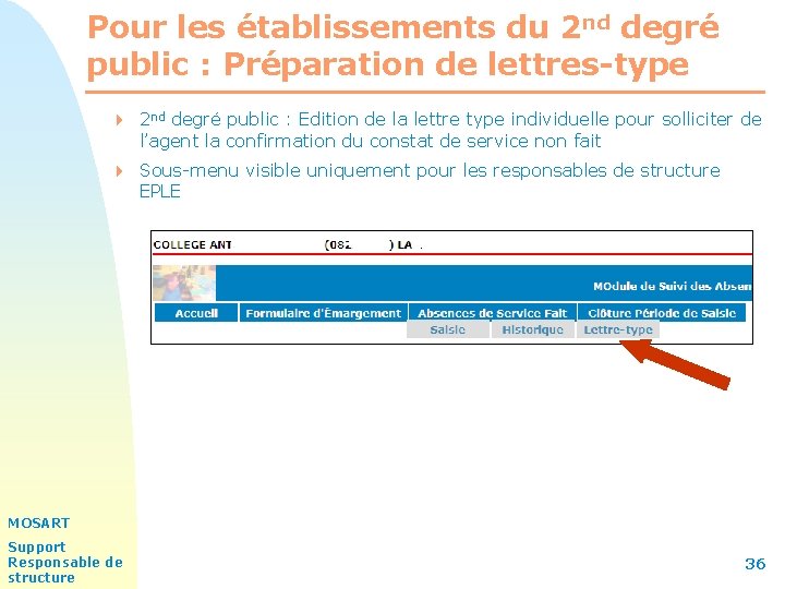 Pour les établissements du 2 nd degré public : Préparation de lettres-type 4 2