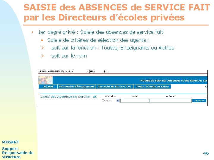 SAISIE des ABSENCES de SERVICE FAIT par les Directeurs d’écoles privées 4 1 er