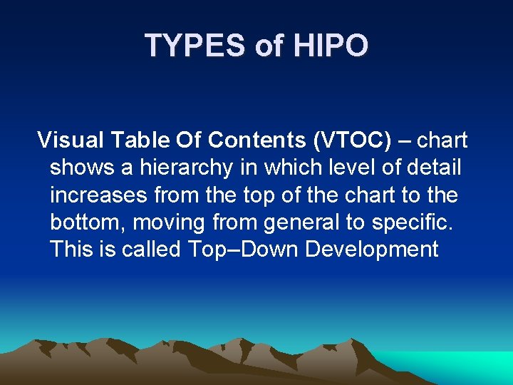 TYPES of HIPO Visual Table Of Contents (VTOC) – chart shows a hierarchy in