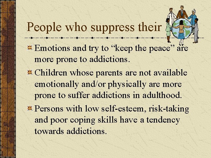 People who suppress their Emotions and try to “keep the peace” are more prone