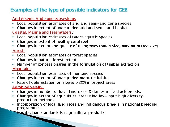 Examples of the type of possible indicators for GEB Arid & semi-Arid zone ecosystems