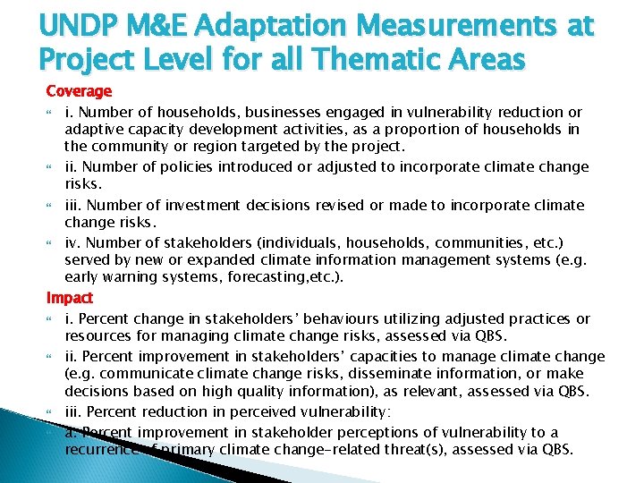 UNDP M&E Adaptation Measurements at Project Level for all Thematic Areas Coverage i. Number