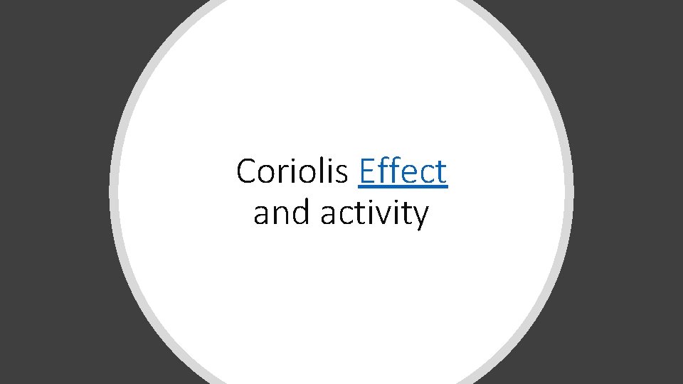 Coriolis Effect and activity 
