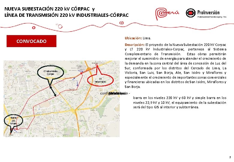 NUEVA SUBESTACIÓN 220 k. V CÓRPAC y LÍNEA DE TRANSMISIÓN 220 k. V INDUSTRIALES-CÓRPAC