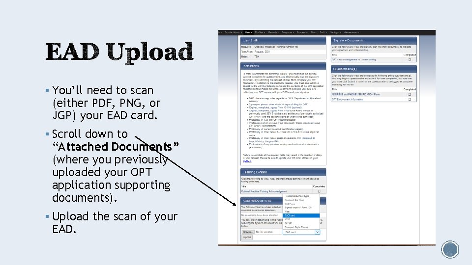 § You’ll need to scan (either PDF, PNG, or JGP) your EAD card. §