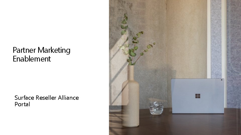 Partner Marketing Enablement Surface Reseller Alliance Portal 