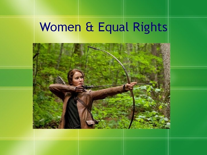 Women & Equal Rights 