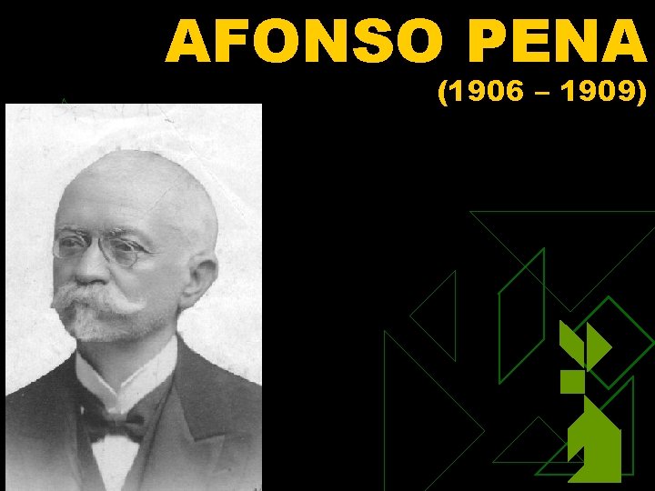 AFONSO PENA (1906 – 1909) 1/30/2022 54 