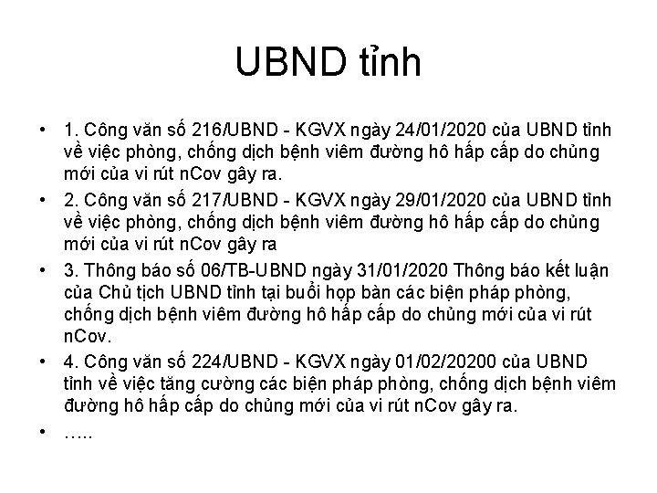 UBND tỉnh • 1. Công văn số 216/UBND - KGVX ngày 24/01/2020 của UBND