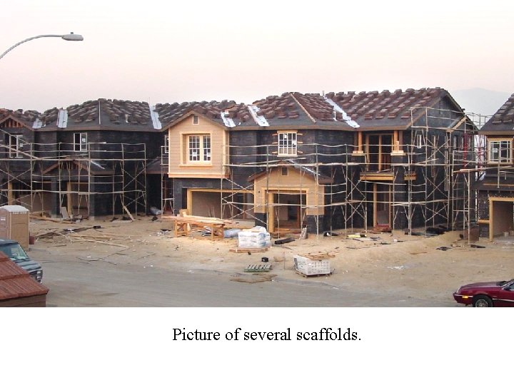 Picture of several scaffolds. 