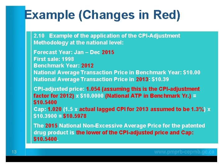 Example (Changes in Red) 2. 10 Example of the application of the CPI-Adjustment Methodology