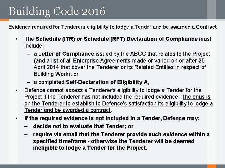 Building Code 2016 Evidence required for Tenderers eligibility to lodge a Tender and be