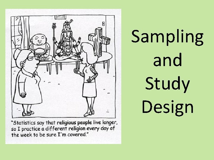 Sampling and Study Design 