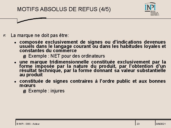 MOTIFS ABSOLUS DE REFUS (4/5) ã La marque ne doit pas être: l composée