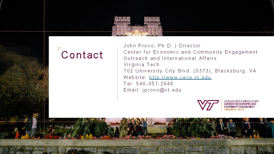 Contact John Provo, Ph. D. | Director Center for Economic and Community Engagement Outreach