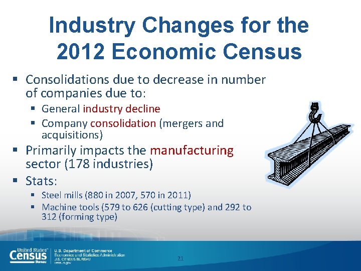 Industry Changes for the 2012 Economic Census § Consolidations due to decrease in number