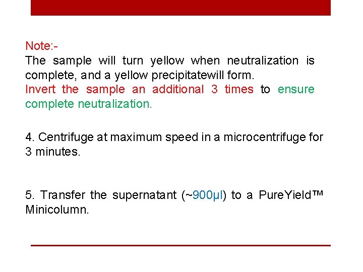 Note: The sample will turn yellow when neutralization is complete, and a yellow precipitatewill