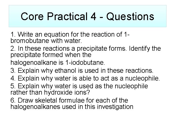 Core Practical 4 - Questions 1. Write an equation for the reaction of 1