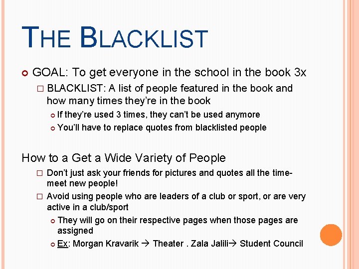 THE BLACKLIST GOAL: To get everyone in the school in the book 3 x
