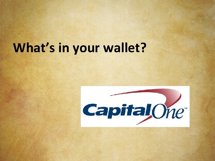 What’s in your wallet? 