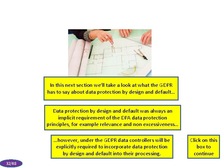 In this next section we’ll take a look at what the GDPR has to