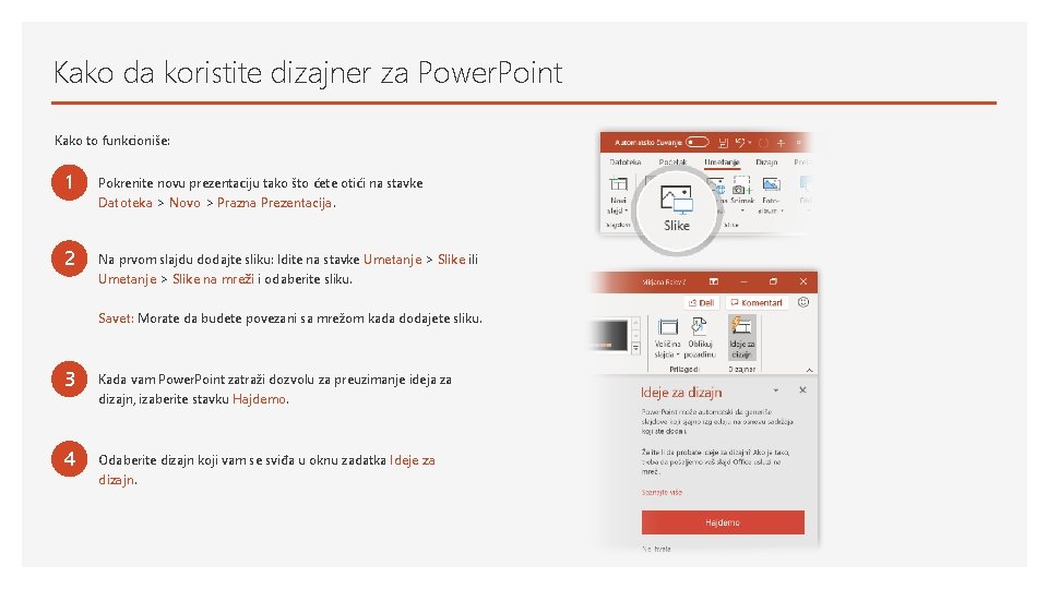 Kako da koristite dizajner za Power. Point Kako to funkcioniše: 1 Pokrenite novu prezentaciju
