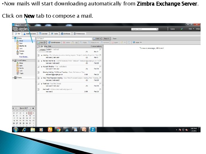  • Now mails will start downloading automatically from Zimbra Exchange Server. Click on