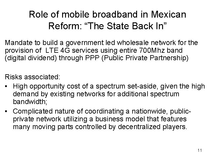 Role of mobile broadband in Mexican Reform: “The State Back In” Mandate to build