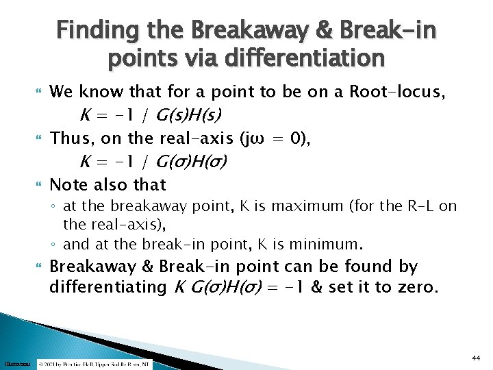 Finding the Breakaway & Break-in points via differentiation We know that for a point