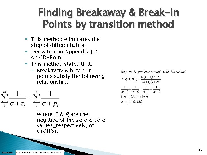 Finding Breakaway & Break-in Points by transition method This method eliminates the step of
