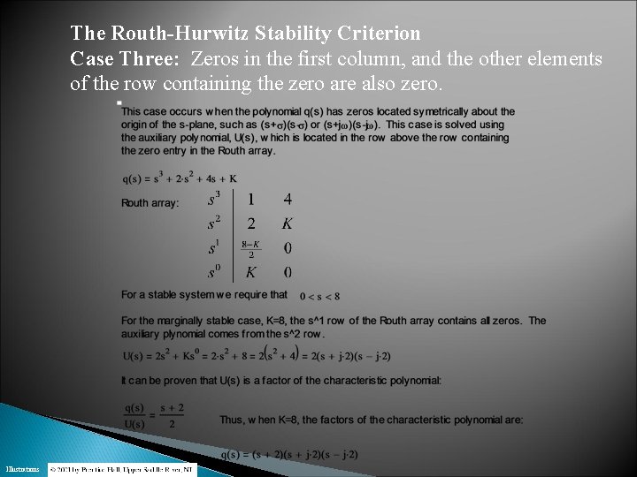 The Routh-Hurwitz Stability Criterion Case Three: Zeros in the first column, and the other