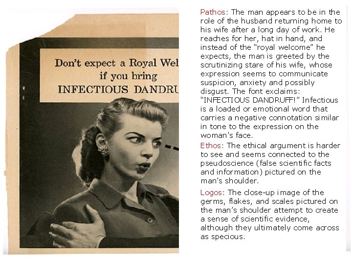 Pathos: The man appears to be in the role of the husband returning home