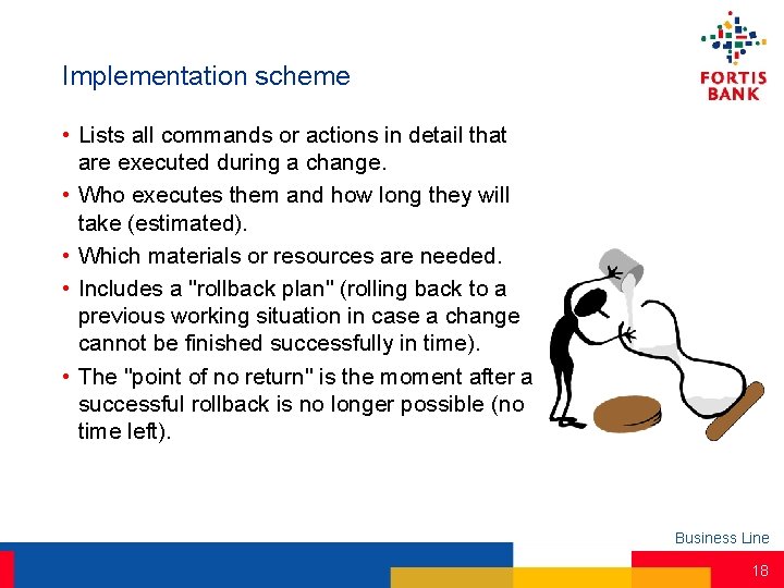 Implementation scheme • Lists all commands or actions in detail that are executed during