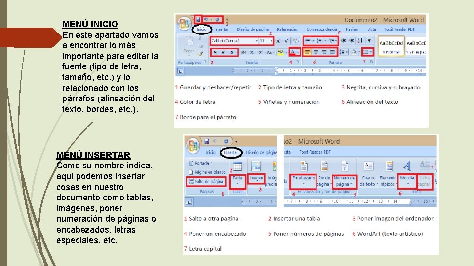 MENÚ INICIO En este apartado vamos a encontrar lo más importante para editar la