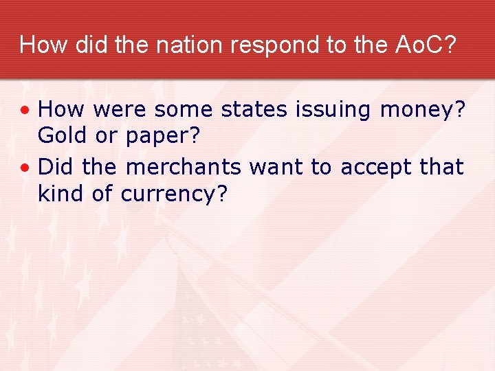 How did the nation respond to the Ao. C? • How were some states