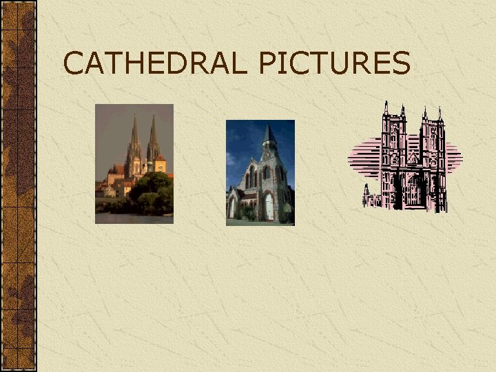 CATHEDRAL PICTURES 