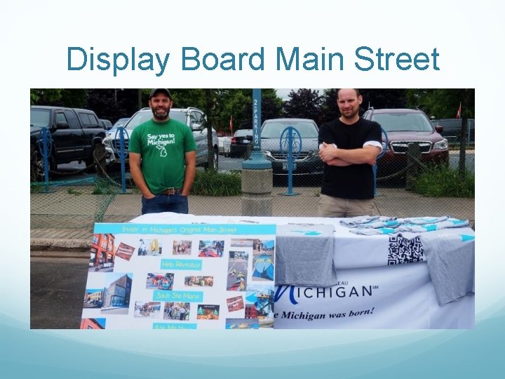 Display Board Main Street 