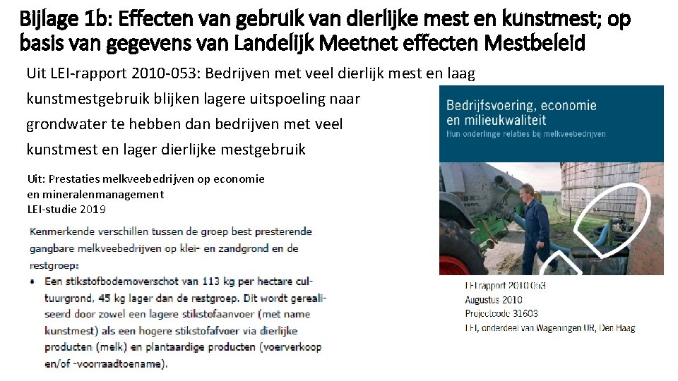 Bijlage 1 b: Effecten van gebruik van dierlijke mest en kunstmest; op basis van